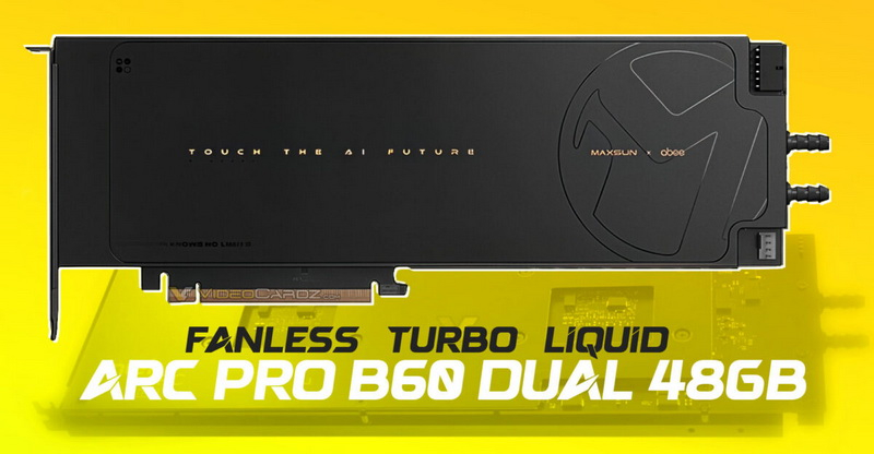 MaxSun представила две двуглавые видеокарты Arc Pro B60 Dual без вентиляторов